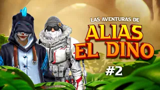 🔥LAS AVENTURAS DE ALIAS EL DINO #2