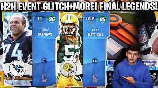 H2H EVENT GLITCH AND MORE! FINAL LEGENDS REVEALED! CLAY MATTHEWS, BRUCE MATTHEWS, AND LARGENT!