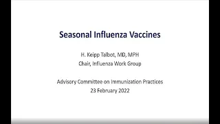 Feb 23, 2022 ACIP Meeting - Influenza Vaccine & Hepatitis Vaccine