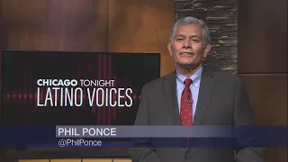 Chicago Tonight: Latino Voices: August 7, 2021 Full Episode