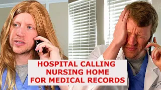 A Hospital Calls a Nursing Home for Medical Records