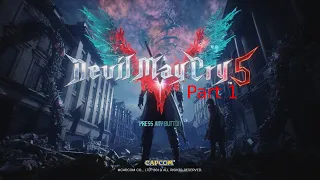 First Time Playing Devil May Cry 5 Part 1 (VOD)