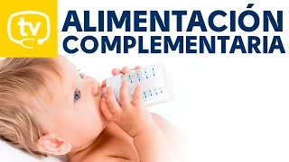 Alimentación complementaria: ¿Qué, cómo y cuándo?