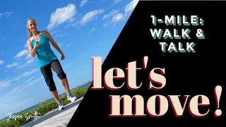 1-Mile Walk and Talk: Let's Move!