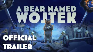 A Bear Named Wojtek | Official Trailer | 2023