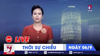 🔴[TRỰC TIẾP] Thời sự 24h cập nhật chiều 6/9 - Tin nóng Thế giới mới nhất – VNEWS