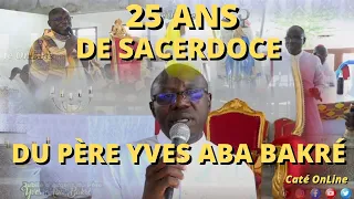 25 ans de sacerdoce du père Yves Aba BAKRÉ | Côte d'Ivoire