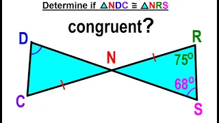 Geometry - Ch. 5: Triangle (22 of TBD) Determine If Triangle NDC = Triangle NRS