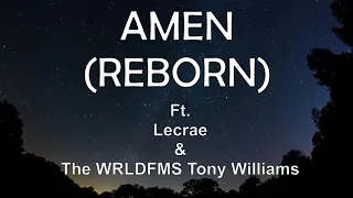 for KING & COUNTRY  - Amen Reborn ft. Lecrae & The WRLDFMS Tony Williams | Lyrics Video