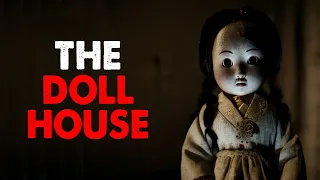 "The Doll House" Creepypasta