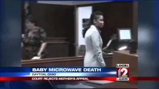 Court rejects appeal from mother who microwaved baby