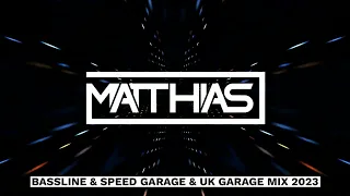 @DJ Matthias Bassline, Speed Garage & UK Garage Mix 2023 Guest Mix #5