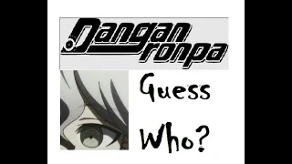 Danganronpa Character Guessing Game