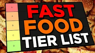 ULTIMATE Fast Food Tier List!