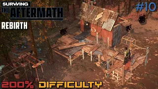 Surviving the Aftermath // Rebirth DLC // 200% Difficulty // - 10