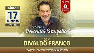 Momentos Evangélicos - Divaldo Franco - 17/10/2020