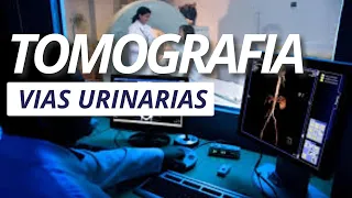 ENTENDA AGORA SOBRE TOMOGRAFIA DE VIAS URINARIAS #RADIOLOGIA