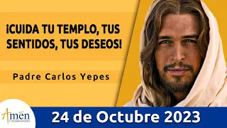 Evangelio De Hoy Martes 24 Octubre  2023 l Padre Carlos Yepes l Biblia l Lucas 12,35-38 l Católica