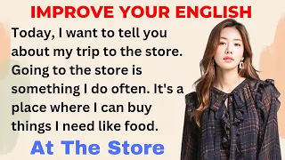 At The Store | Improve your English | Everyday Speaking | Level 1 | Shadowing Method