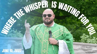 Where the Whisper Is Waiting for You - CYSC Week 1 | Fr. Patrick Schultz