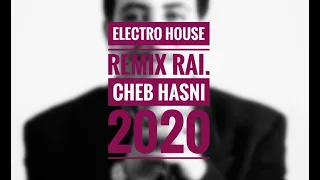 DJ BLADI 2 - Electro House Remix Ray Cheb Hasni - BY JAMAL HINAF 2020