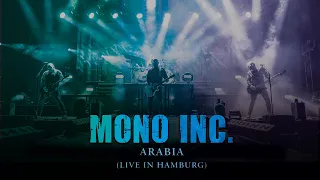 MONO INC. - Arabia (Live in Hamburg)