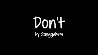 GANGGA - Don't (Official Lyric Video)