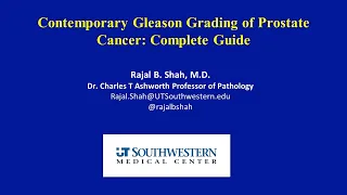 Contemporary Gleason Grading of Prostate Cancer - Complete Guide