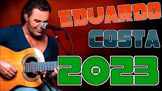 EDUARDO COSTA 2023 MEU AMOR