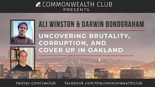 Uncovering Brutality, Cover-Up and Corruption in Oakland