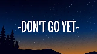 Camila Cabello - Don't Go Yet (Letra/Lyrics)