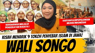 9 TOKOH PENYEBAR ISLAM DI PULAU JAWA - WALI SONGO