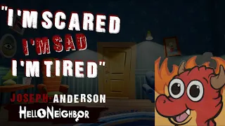 How Hello Neighbor BROKE Joseph Anderson | Stream Highlights