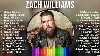 Z A C H W I L L I A M S Full Album ~ Best Christian Music Worship Songs