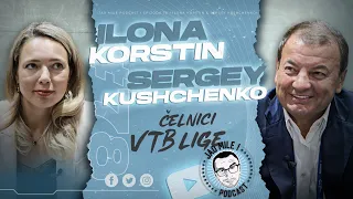 Jao Mile podcast - Čelnici VTB lige- Sergey Kushchenko i Ilona Korstin