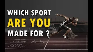 What Sport are you made for ? Personality Test