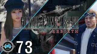 Final Fantasy VII Rebirth #73 - Crew's All Here (Blind Let’s Play/First Playthrough)