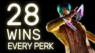 All Perk Streak - All 28 matches | Dead by Daylight