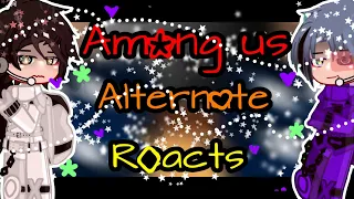 Among us alternate react to themselves • rodamrix • gacha reaction