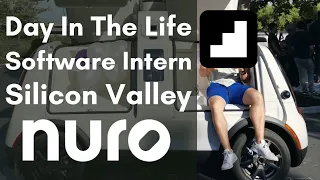 A Day in the life of a Silicon Valley Software Engineer intern (Nuro)