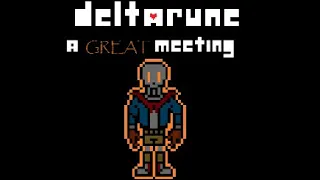 Deltarune fanmade leak chapter 5 | Meeting Papyrus |