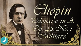 Chopin - Polonaise in A, Op. 40, No. 1, "Military"