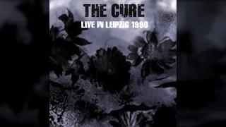 25. 10:15 Saturday Night - The Cure Live at Liepzig, Germany 1990