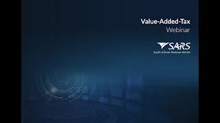 SARS Value Added Tax (VAT) Webinar