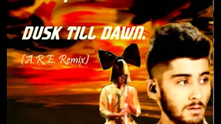 Zayn - Dusk till dawn feat. Sia (A.R.E. Remix)