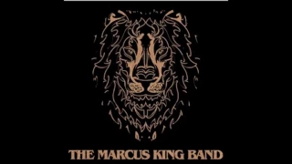 The Marcus King Band — The Man You Didn’t Know