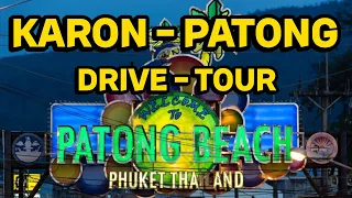 【🇹🇭 4K】DRIVING TOUR PHUKET KARON BEACH PATONG BEACH