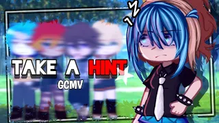 TAKE A HINT  // 「GCMV」// Gacha Club Music Video