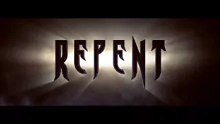 Repent - Teaser Trailer