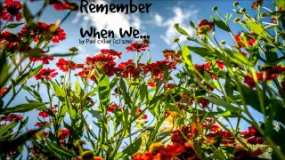 Remember When We    Enchanting and peaceful Piano music, by Paul Collier 130 - Relax Music